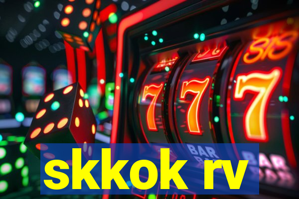 skkok rv